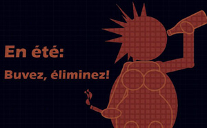 Buvez, éliminez!